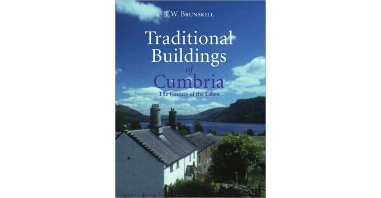 Traditional Buildings of Cumbria : The County of the Lakes (hardcover)