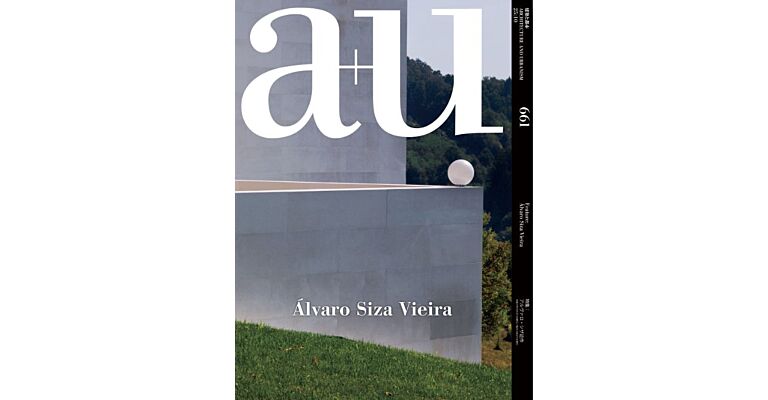 A+U 661 - Álvaro Siza Vieira (Pre-order)