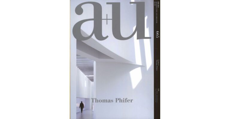 A+U 665 - Thomas Phifer (Preorder)