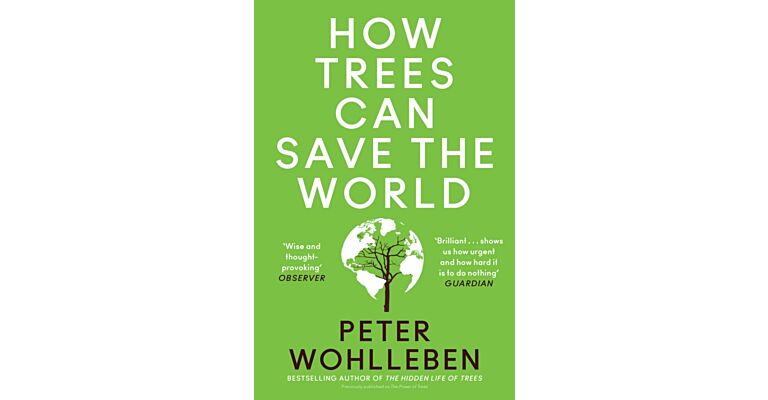 How Trees Can Save The World