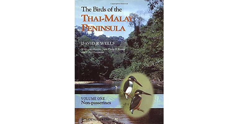 The Birds of the Thai - Malay Peninsula - Volume 1