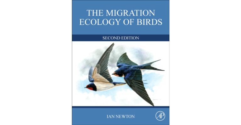 The Migration Ecology of Birds (second edition)