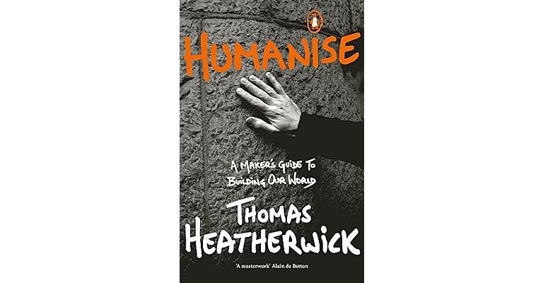 Humanise - A Maker's Guide to Building Our World