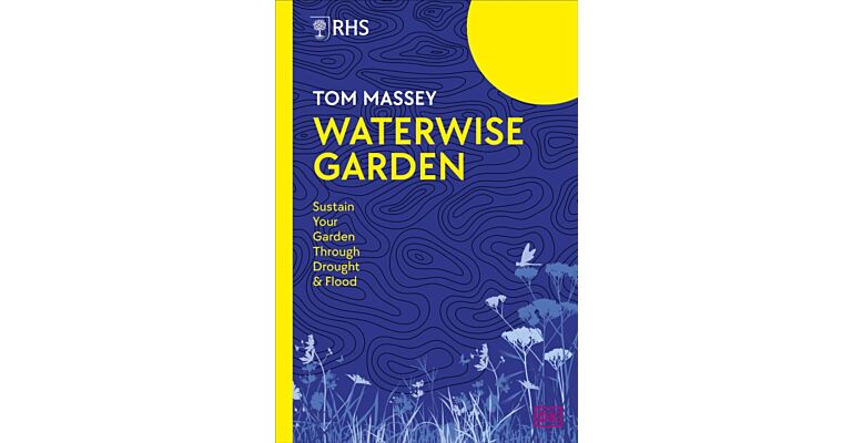 Waterwise Garden - Sustain Your Garden Through Drought & Flood