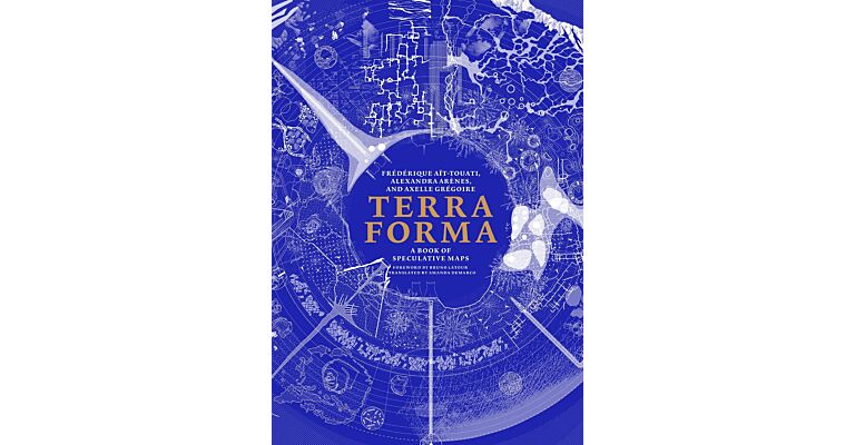 Terra Forma - A Book of Speculative Maps