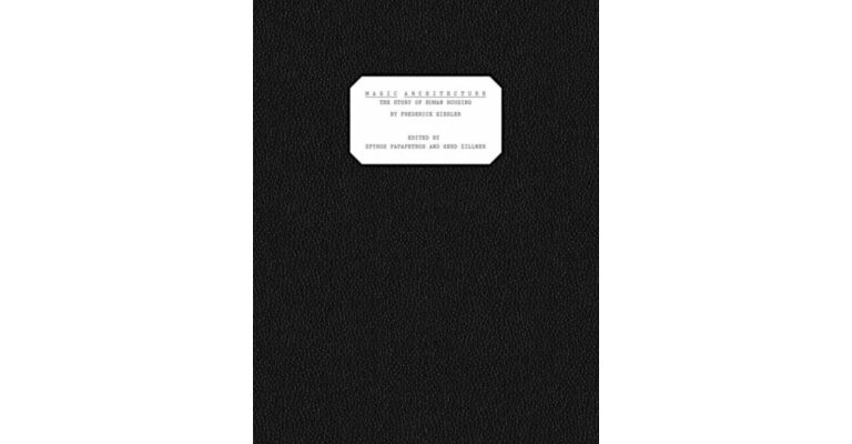 Magic Architecture - The Story of Human Housing