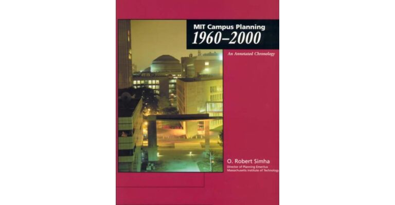 Mit Campus Planning 1960-2000
