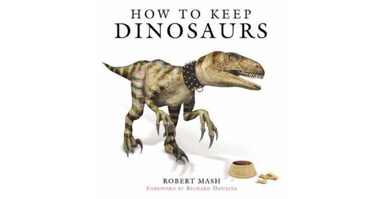 How to keep Dinosaurs
