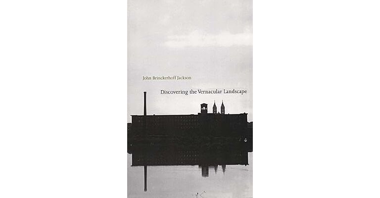 Discovering the vernacular Landscape