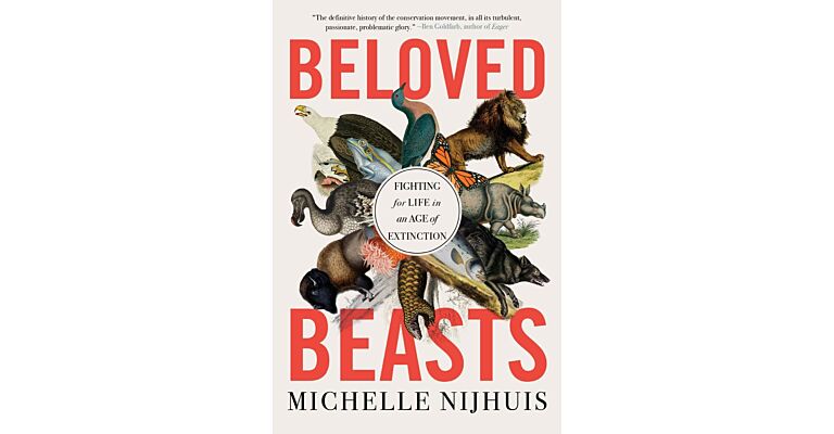 Beloved Beasts - Fighting for Life in an Age of Extinction