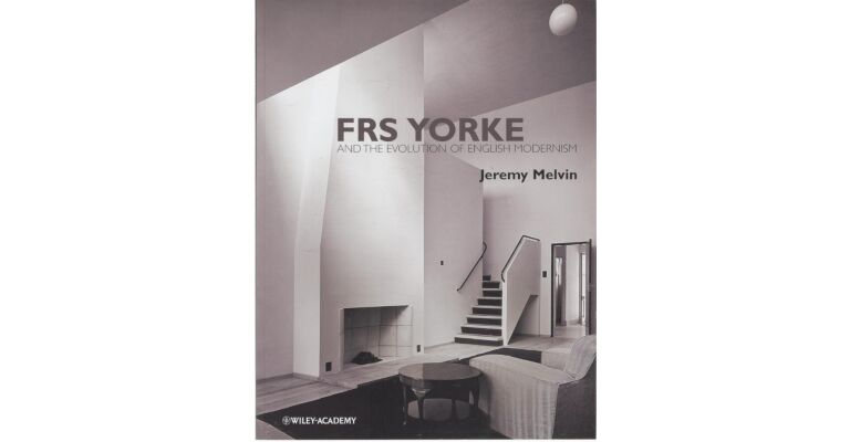 FRS Yorke and the Evolution of English Modernism