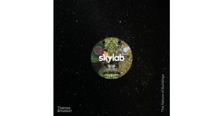 Skylab - The Nature of Buildings Pre-order Spring 2023)