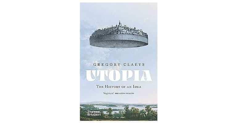 Utopia - The History of an Idea