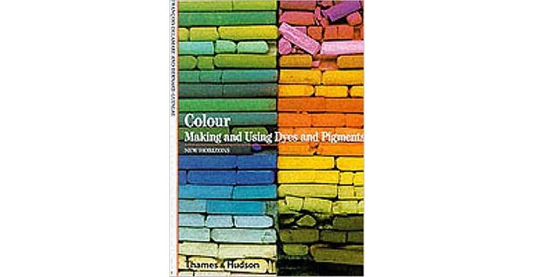 Colours - Making and Using Dyes and Pigments New Horizons