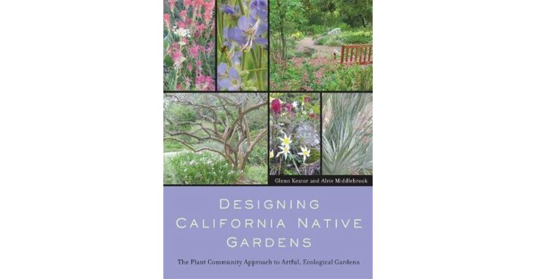 Designing California Native Gardens