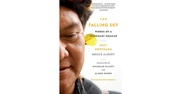 The Falling Sky - Words of a Yanomami Shaman