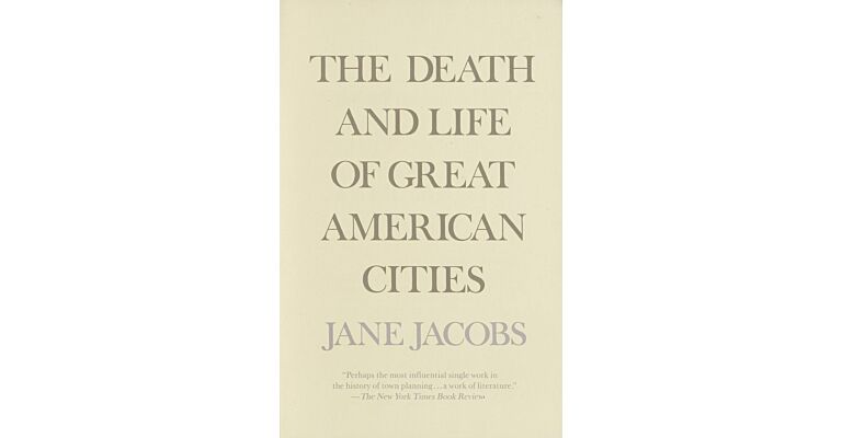 The Death and Life of Great American Cities (PBK)