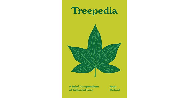 Treepedia - A Brief Compendium of Arboreal Lore