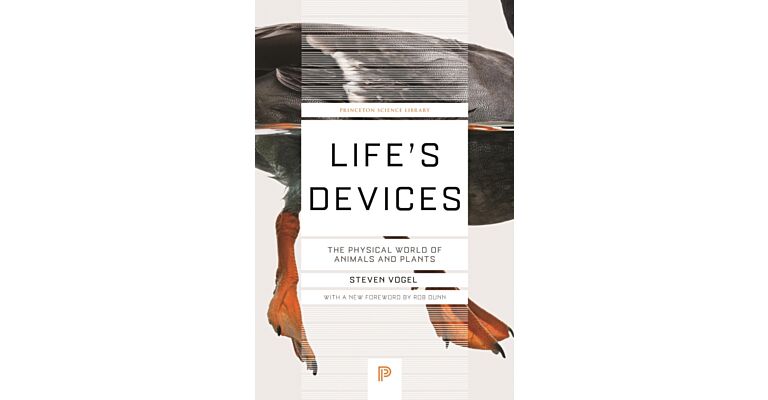 Life's Devices - The Physical World of Animals and Plants