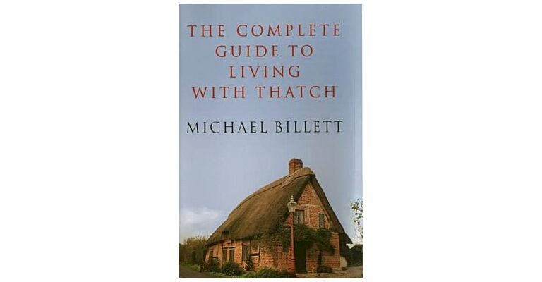 The Complete Guide to Living with Thatch