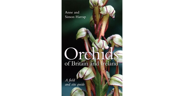 Orchids of Britain and Ireland - A Field and Site Guide