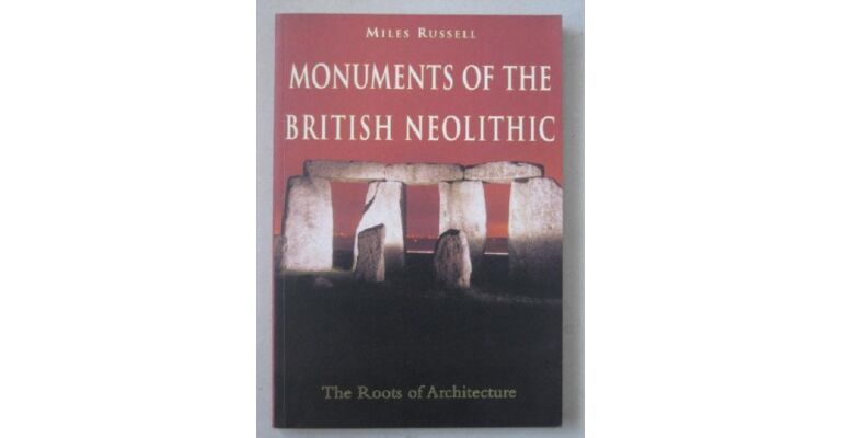 Monuments of the British Neolithic