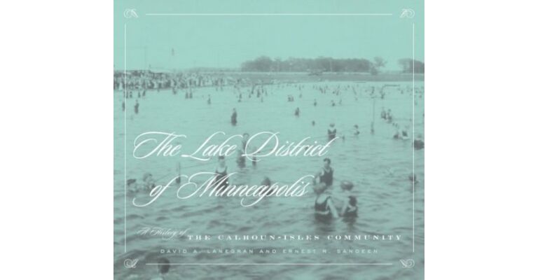 The Lake District of Minneapolis