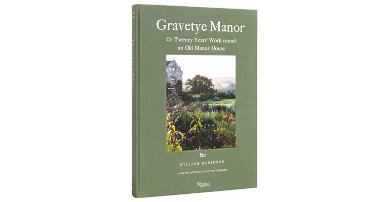 Gravetye Manor - Or Twenty Years'Work round an Old Manor House