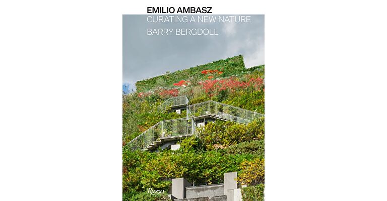 Emilio Ambasz: Curating a New Nature