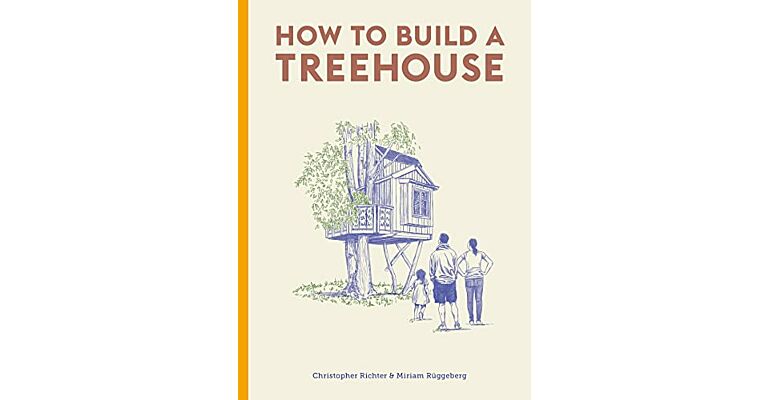 How to Build a Treehouse (Pre-order february 2023)