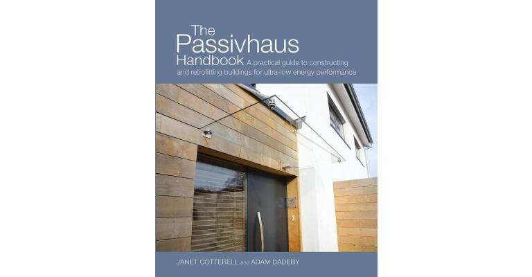 The Passivhaus Handbook