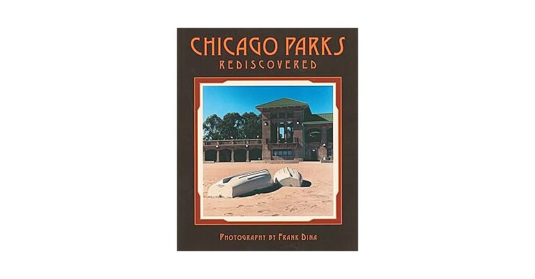 Chicago Parks rediscovered