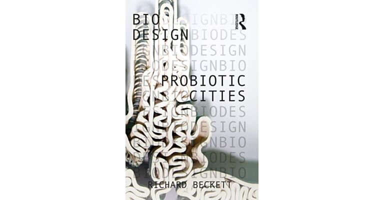 Probiotic Cities - Biodesign