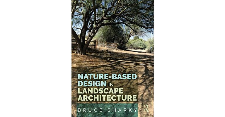 Nature-Based Design in Landscape Architecture