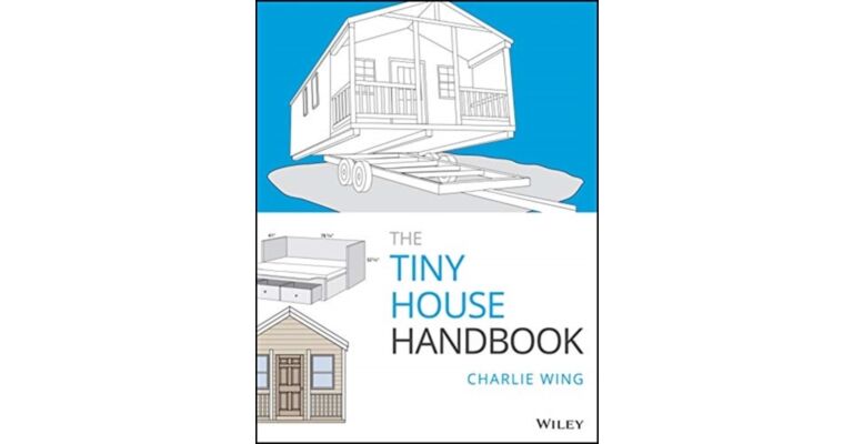 The Tiny House Handbook