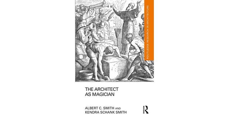 The Architect as a magician