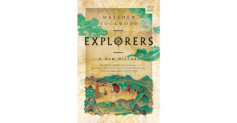Explorers - A New History (PBK)