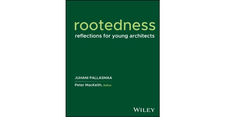 Rootedness - Reflections for Young Architects (Pre-order)