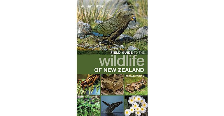 Field guide to the wildlife of New Zealand ( Fully Revised Edition)