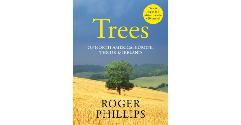 Trees of North America, Europe, the UK & Ireland (New Expanded Edition)