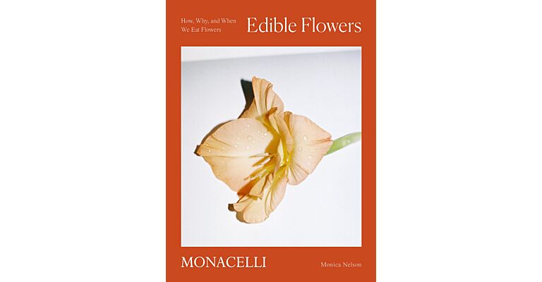 Edible Flowers - How, Why and When We Eat Flowers