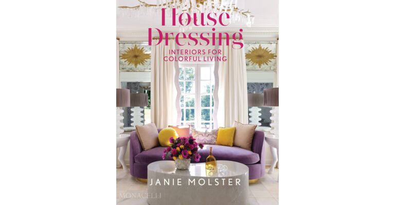 House Dressing -  Interiors for Colorful Living