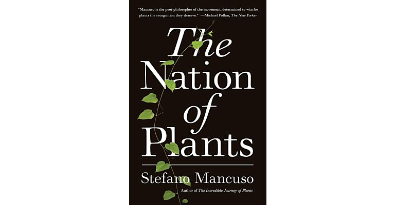 The Nation of Plants - A radical manifesto for humans (hardcover)
