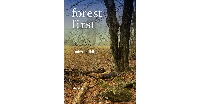 Forest First - Timber Building