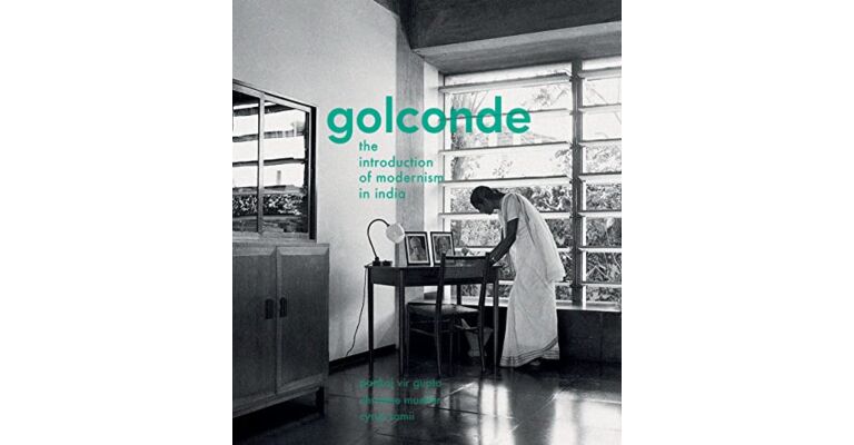 Golconde - The Introduction of Modernism in India