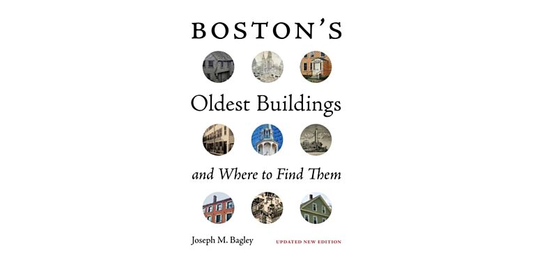 Boston's Oldest Buildings and Where to Find Them
