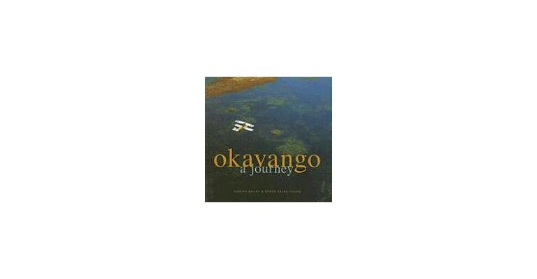 Okavango - A Journey