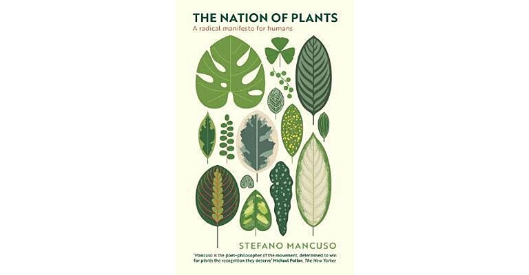 The Nation of Plants - A radical manifesto for humans