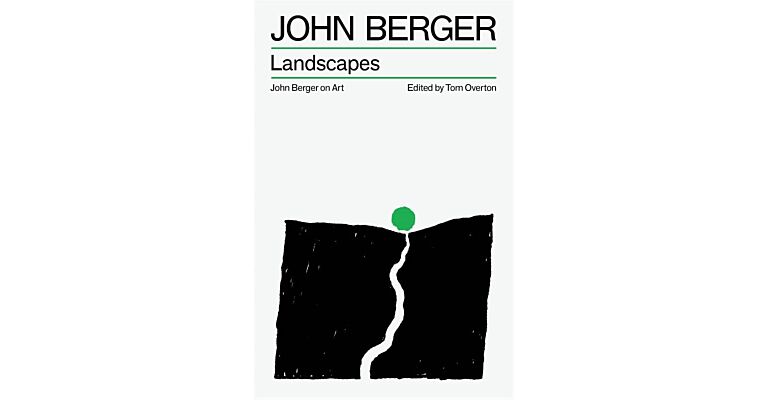 Landscapes : John Berger on Art