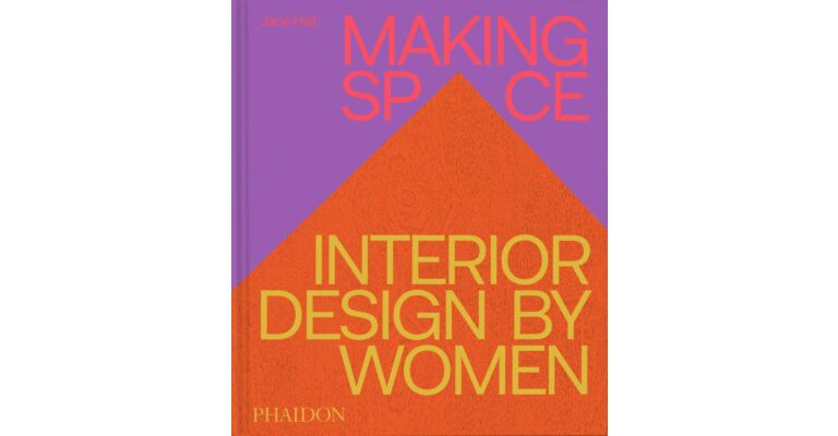 Making Space - Interior Design by Women